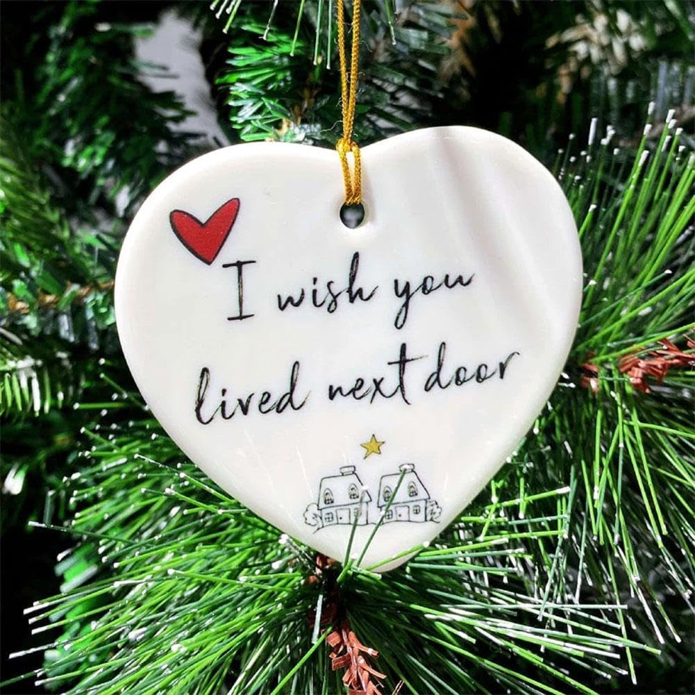 I Wish You Lived Next Door Ornament