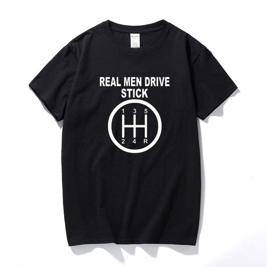 Real Men Drive Stick | T-shirt