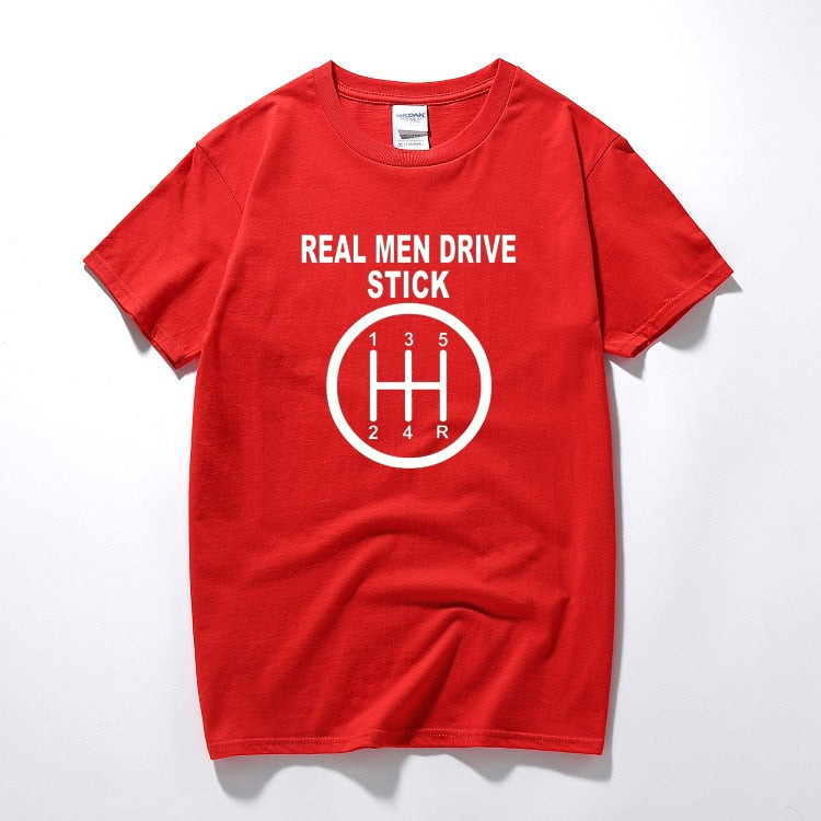 Real Men Drive Stick | T-shirt